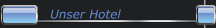 Unser Hotel